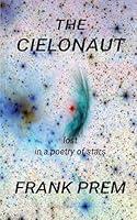 Algopix Similar Product 19 - The Cielonaut lost in a poetry of