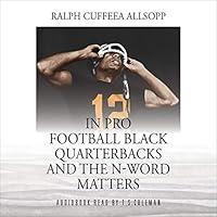 Algopix Similar Product 9 - In Pro Football Black Quarterbacks and