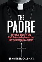 Algopix Similar Product 19 - The Padre The True Story of the Irish