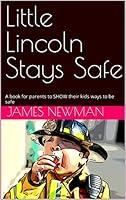 Algopix Similar Product 5 - Little Lincoln Stays Safe A book for