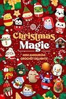 Algopix Similar Product 1 - Christmas Magic Mini Amigurumi Crochet