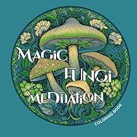 Algopix Similar Product 13 - Magic Fungi Meditation Coloring Book A