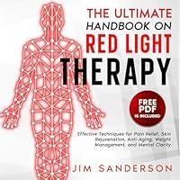 Algopix Similar Product 16 - The Ultimate Handbook on Red Light