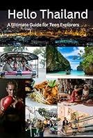 Algopix Similar Product 12 - Hello Thailand The Ultimate Guide for