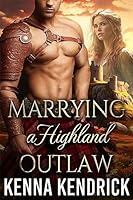 Algopix Similar Product 14 - Marrying a Highland Outlaw Scottish