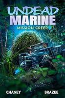 Algopix Similar Product 13 - Mission Creep (Undead Marine Book 3)