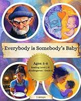 Algopix Similar Product 10 - Everybody is Somebody's Baby