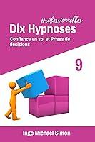 Algopix Similar Product 19 - Dix Hypnoses Professionnelles 9