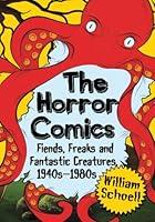Algopix Similar Product 9 - The Horror Comics Fiends Freaks and