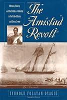 Algopix Similar Product 14 - The Amistad Revolt Memory Slavery