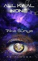 Algopix Similar Product 1 - ALL KAAL NONE: TRIKA ŚŪNYA