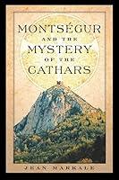 Algopix Similar Product 20 - Montségur and the Mystery of the Cathars