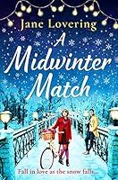 Algopix Similar Product 7 - A Midwinter Match A funny feelgood