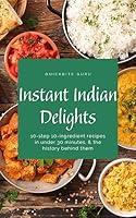 Algopix Similar Product 12 - Instant Indian Delights 10step