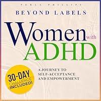 Algopix Similar Product 12 - Women with ADHD Beyond Labels A