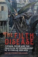 Algopix Similar Product 15 - The Filth Disease Typhoid Fever and