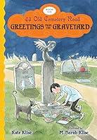 Algopix Similar Product 17 - Greetings from the Graveyard 43 Old