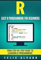 Algopix Similar Product 20 - R Easy R Programming for Beginners