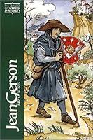 Algopix Similar Product 5 - Jean Gerson Early Works CLASSICS OF