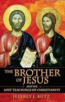 Algopix Similar Product 20 - The Brother of Jesus and the Lost