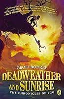 Algopix Similar Product 12 - Deadweather and Sunrise The Chronicles