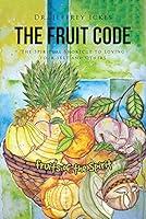 Algopix Similar Product 6 - The Fruit Code The Spiritual Shortcut