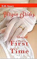 Algopix Similar Product 12 - Virgin Brides: Shared For The First Time