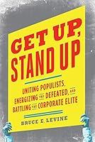 Algopix Similar Product 14 - Get Up Stand Up Uniting Populists