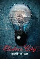 Algopix Similar Product 9 - Electric City: A Novel