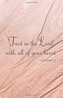 Algopix Similar Product 18 - Trust in The Lord With All of Your