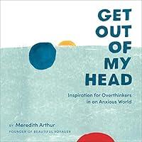 Algopix Similar Product 11 - Get Out of My Head Inspiration for