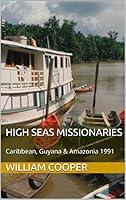 Algopix Similar Product 12 - High Seas Missionaries Caribbean