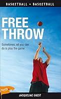 Algopix Similar Product 1 - Free Throw (Lorimer Sports Stories)