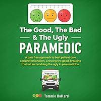 Algopix Similar Product 13 - The Good, The Bad & The Ugly Paramedic