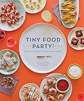 Algopix Similar Product 10 - Tiny Food Party BiteSize Recipes for