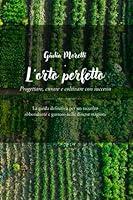 Algopix Similar Product 14 - LORTO PERFETTO Progettare Curare e