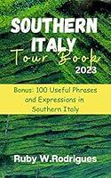 Algopix Similar Product 19 - Southern Italy Tour Book 2023 Uncover