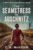 Algopix Similar Product 16 - The Seamstress of Auschwitz A WWII