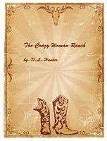 Algopix Similar Product 6 - The Crazy Woman Ranch