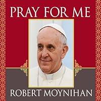 Algopix Similar Product 11 - Pray for Me The Life and Spiritual