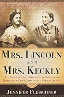 Algopix Similar Product 18 - Mrs Lincoln and Mrs Keckly The