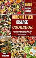 Algopix Similar Product 9 - CHRONIC LIVER DISEASE COOKBOOK Quick