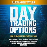 Algopix Similar Product 15 - Day Trading Options How to Maximize