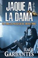 Algopix Similar Product 9 - Jaque a la dama Un thriller policaco