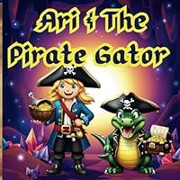 Algopix Similar Product 3 - Ari  The Pirate Gator A Swashbuckling