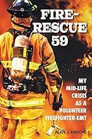 Algopix Similar Product 11 - FireRescue 59 My MidLife Crisis as a