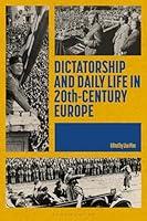 Algopix Similar Product 17 - Dictatorship and Daily Life in