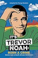 Algopix Similar Product 2 - It's Trevor Noah: Born a Crime