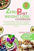 Algopix Similar Product 18 - zero point weight loss cookbook Boost