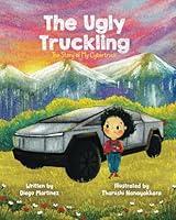 Algopix Similar Product 20 - The Ugly Truckling The Story of My